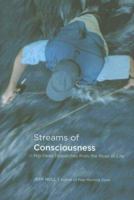 Streams of Consciousness: Hip-Deep Dispatches from the River of Life 1592289886 Book Cover