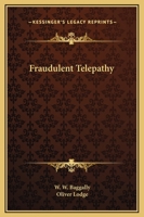 Fraudulent Telepathy 1425367631 Book Cover