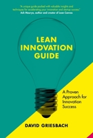 Lean Innovation Guide: A proven approach for innovation success 906369668X Book Cover
