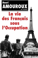 La Vie Francais Sous L'Occupat 2213026343 Book Cover