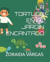 LA TORTUGA EN EL JARDÍN ENCANTADO B0C87SMKKD Book Cover