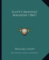 Scott's Monthly Magazine 1167021436 Book Cover