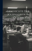 Geschichte Der Journalistik in �sterreich 1022483285 Book Cover