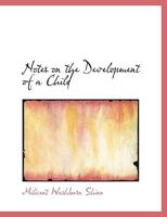 Notes on the Development of a Child 1018999639 Book Cover