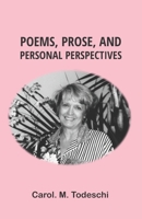 Poems, Prose, and Personal Perspectives 193883822X Book Cover