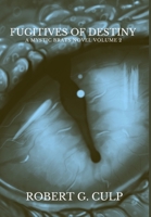 Fugitives Of Destiny: A Mystic Brats Novel 1393239919 Book Cover