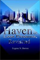 Haven of Lost Dreams, Revisited 0595235301 Book Cover