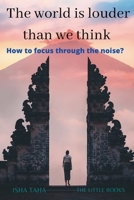 The World is Louder than we think 1737357739 Book Cover