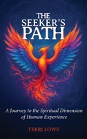 The Seeker's Path, A Journey to the Spiritual Dimension of Human Experience B0HBXSX4R7 Book Cover