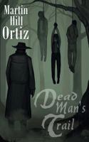 Dead Man's Trail 0988314614 Book Cover