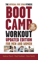 The Official Five-Star Fitness Boot Camp Workout, Updated Edition: For Men and Women (Official Five Star Fitness Guides) 1578262437 Book Cover