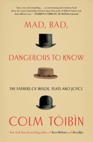 Mad, Bad and Dangerous to Know 147678518X Book Cover