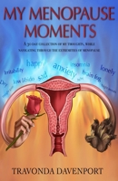 My Menopause Moments 1962783464 Book Cover