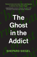 The Ghost in the Addict 026254797X Book Cover