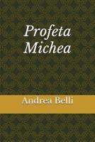 Profeta Michea 1521880689 Book Cover