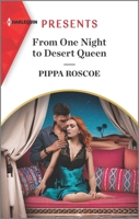 From One Night to Desert Queen 1335567917 Book Cover