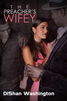 The Preacher's Wifey 1601623798 Book Cover