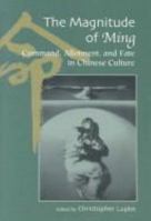 Magnitude Of Ming: Command, Allotment, And Fate In Chinese Culture 0824827392 Book Cover