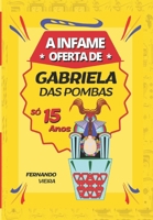 A Infame oferta de Gabriela das Pombas (Portuguese Edition) 6501292573 Book Cover