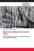 Nuestros Mayores son de Arte 6202104457 Book Cover