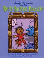 Billy Brown and the Belly Button Beastie 0874838312 Book Cover