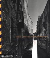 Venice: The City and It's Architecture 0714838640 Book Cover