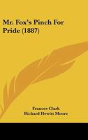 Mr. Fox's Pinch For Pride 1279266228 Book Cover
