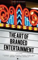 A Cannes Lions Jury Presents: The Art of Branded Entertainment 0720620589 Book Cover