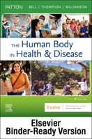 The Human Body in Health & Disease 0323830749 Book Cover