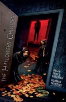 The Halloween Children 1587677830 Book Cover