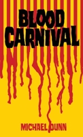 Blood Carnival 131214677X Book Cover