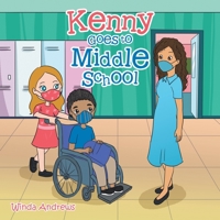 Kenny Goes to Middle School 1664163506 Book Cover