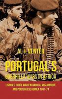 Portugal's Guerrilla Wars in Africa: Lisbon's Three Wars in Angola, Mozambique and Portuguese Guinea, 1961-74 191029473X Book Cover
