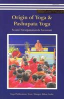 Origin of Yoga & Pashupata Yoga 8186336974 Book Cover