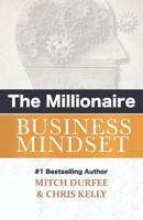 The Millionaire Business Mindset 1724165070 Book Cover