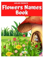Flower Names B08B74ZCHD Book Cover