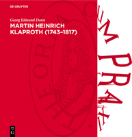 Martin Heinrich Klaproth (1743-1817): Ein Deutscher Apotheker Und Chemiker. Sein Weg Und Seine Leistung 3112732367 Book Cover