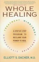 Whole Healing 0452276659 Book Cover