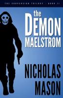The Demon Maelstrom (The SubVersion Trilogy Book 2) 0990890023 Book Cover