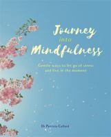 Journey into Mindfulness 0753729792 Book Cover