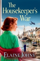 The Housekeeper’s War 1807432149 Book Cover