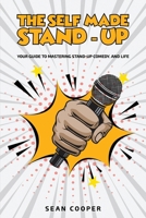 The Self Made Stand-Up 1763741508 Book Cover