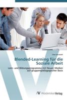 Blended-Learning für die Soziale Arbeit 3639452070 Book Cover