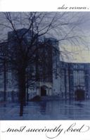 Most Succinctly Bred 0873388550 Book Cover