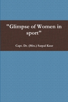 "Glimpse of Women in sport" 1329705238 Book Cover