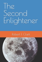 The Second Enlightener B0CJ49Y5Z1 Book Cover