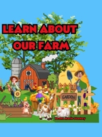 Learn About Our Farm B0GTC5H78J Book Cover