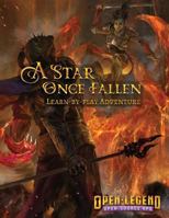 A Star Once Fallen: Open Legend Learn-By-Play Adventure Module 1533443475 Book Cover