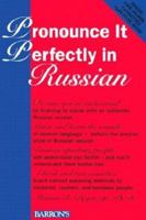 Pronounce it Perfectly in Russian: Book with 2 Cassettes (Pronounce it Perfectly Series) 0812016300 Book Cover