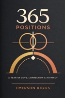 365 Positions: Daily Mental and Emotional Stances to Strengthen Marriage Over a Year B0GDTQTWJQ Book Cover